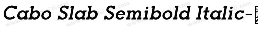 Cabo Slab Semibold Italic字体转换
